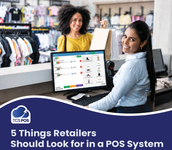 5 Things Retailers should look for in a POS?